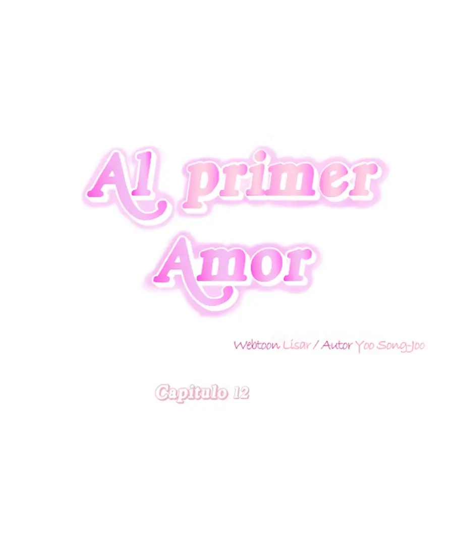 Al primer amor capítulo 12, página 17
