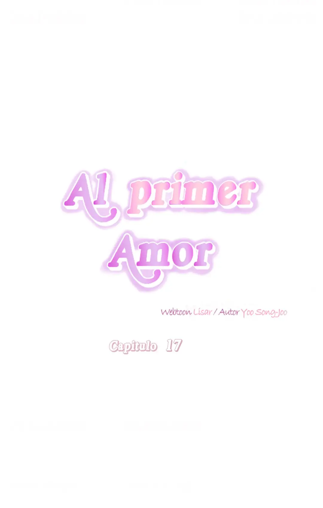 Al primer amor capítulo 17, página 17