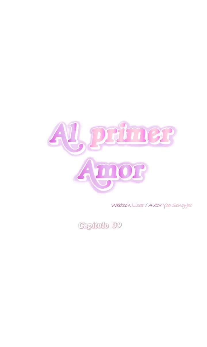 Al primer amor capítulo 39, página 16