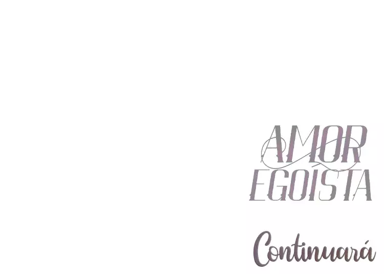 Amor egoísta capítulo 30, página 84