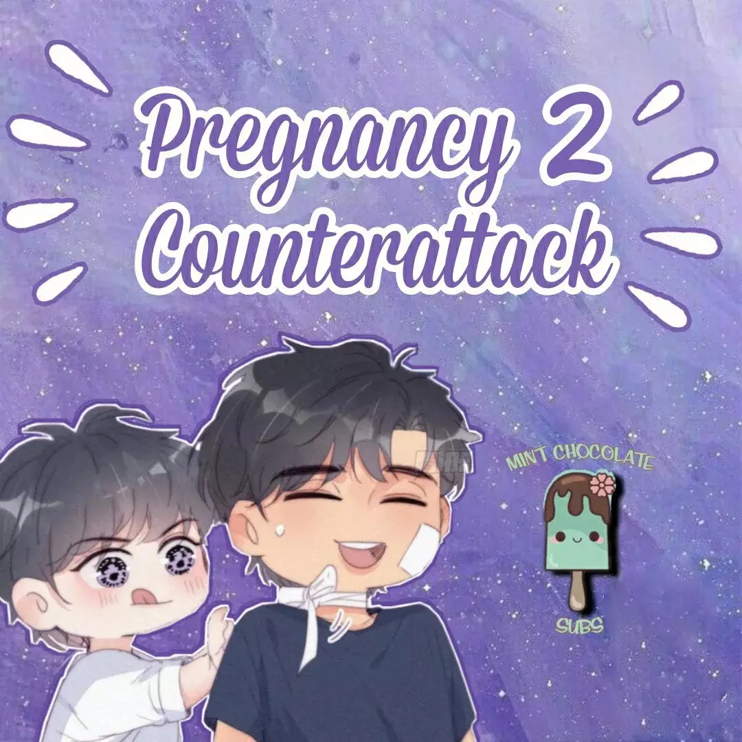 Counterattack Through Pregnancy capítulo 255, página 1