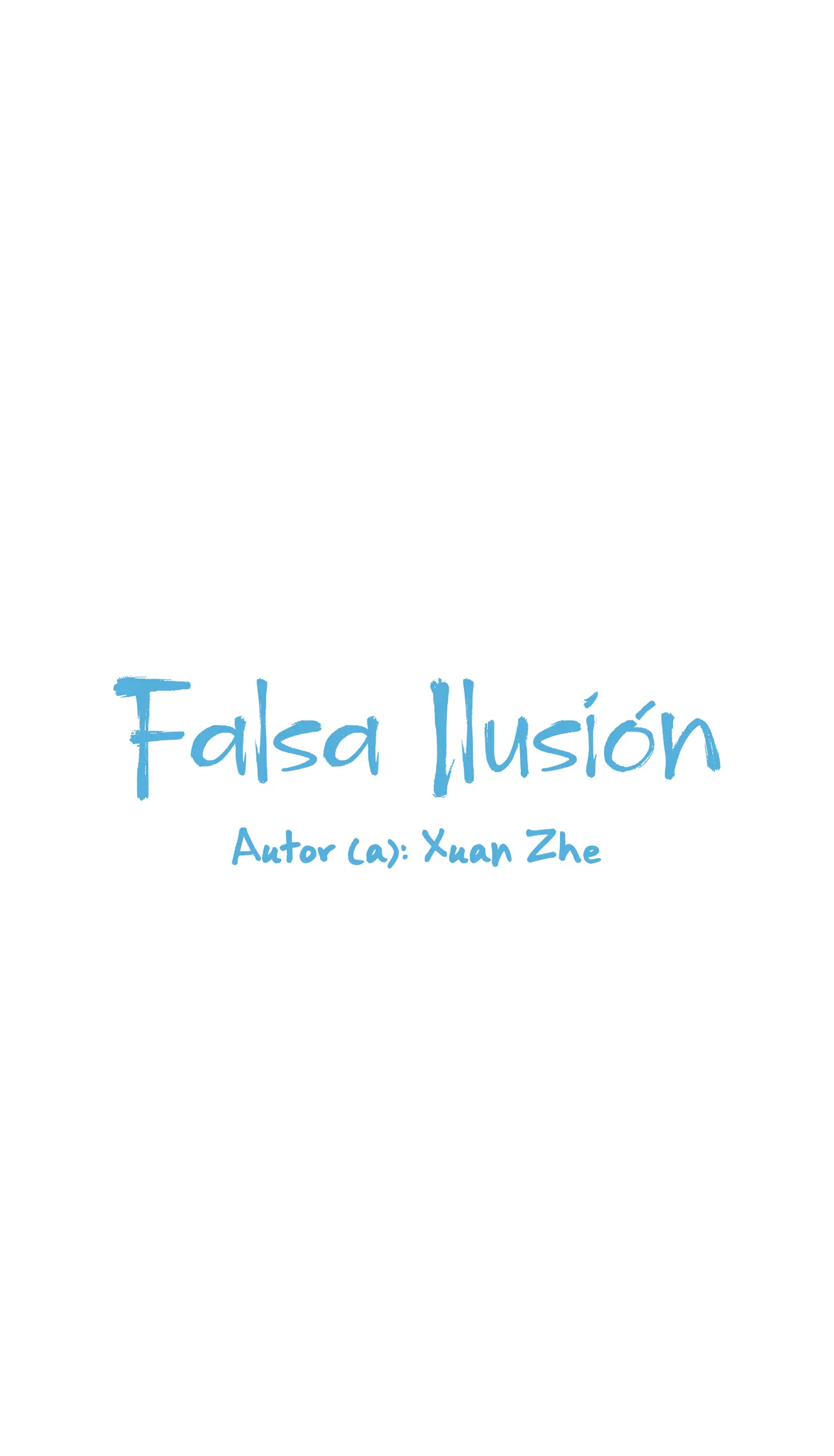 FALSA ILUSIÓN capítulo 8, página 4