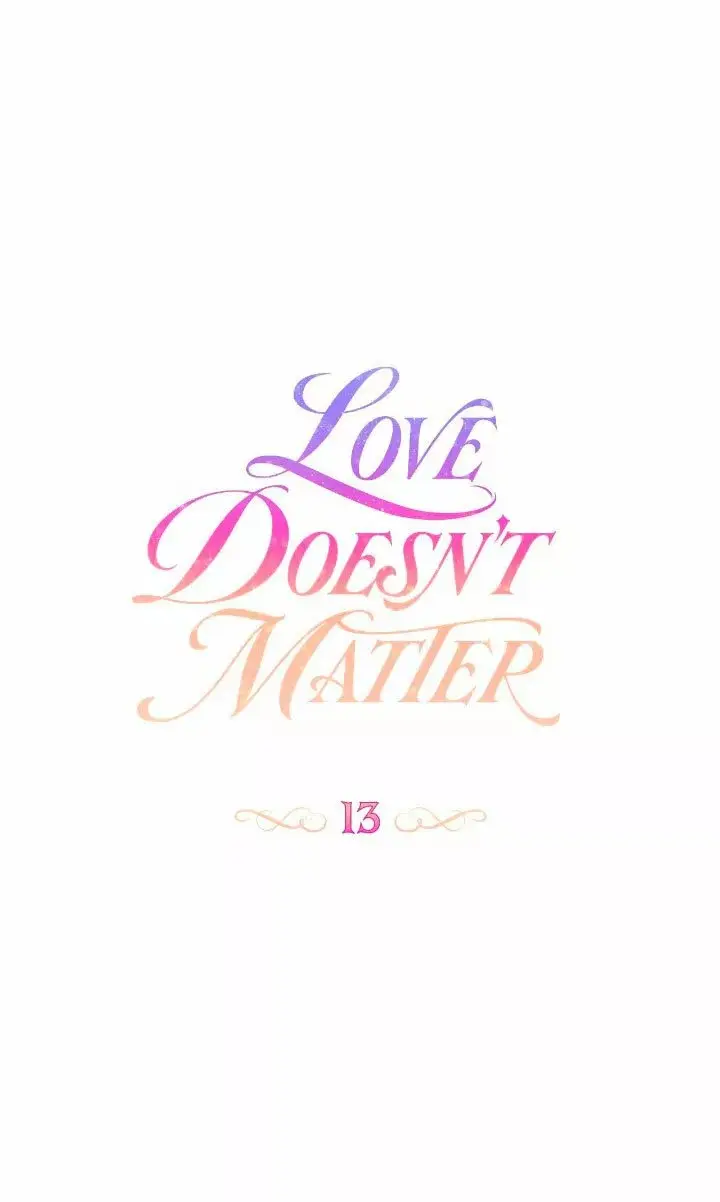 Love Doesn't Matter capítulo 13, página 6