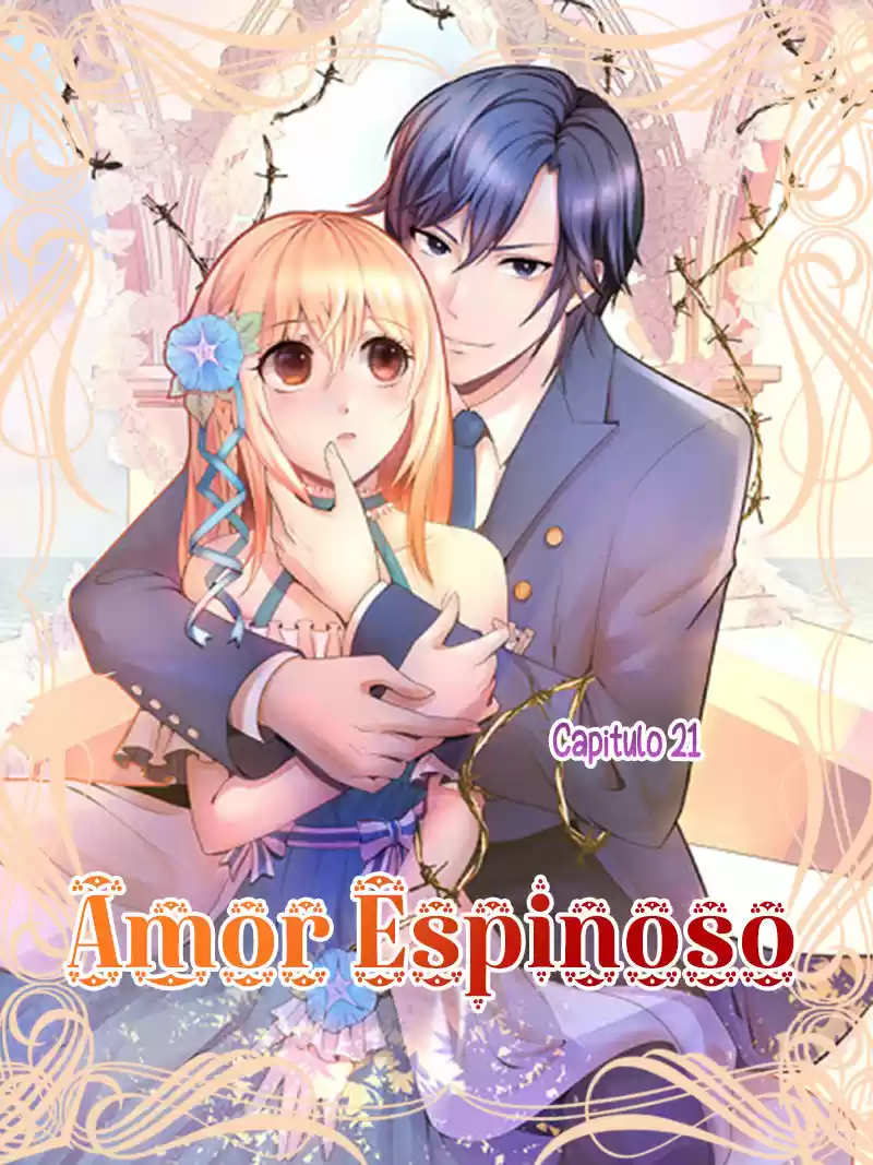 AMOR ESPINOSO capítulo 21, página 1