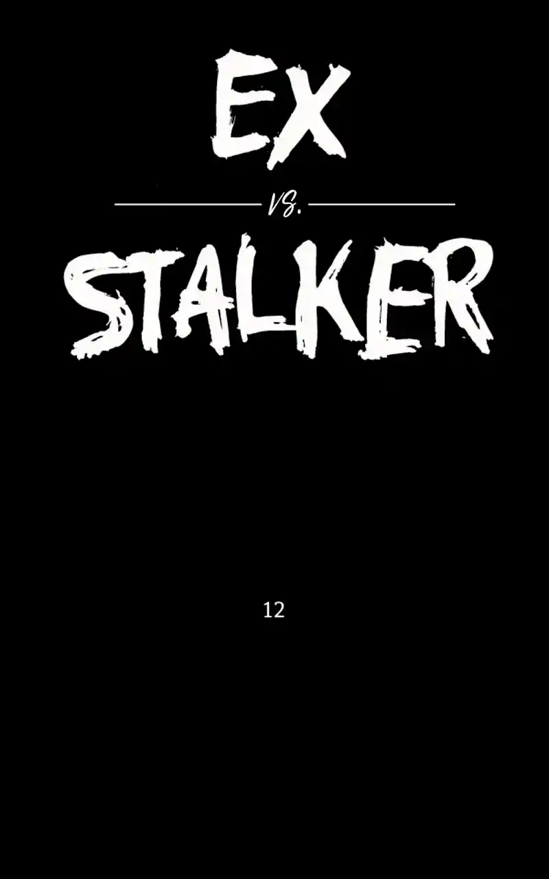 Ex Vs. Stalker capítulo 12, página 6