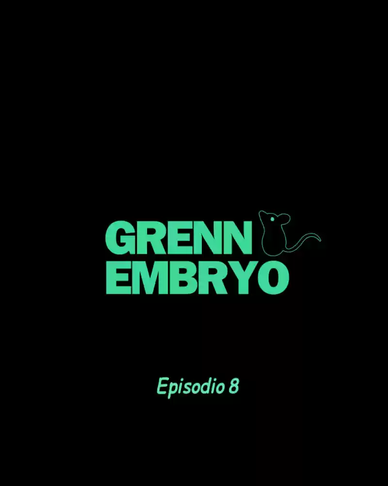 GREEN EMBRYO capítulo 8, página 6