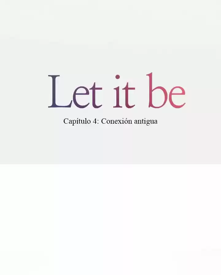 LET IT BE capítulo 4, página 10