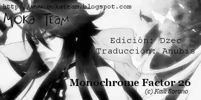 Monochrome Factor capítulo 26, página 26