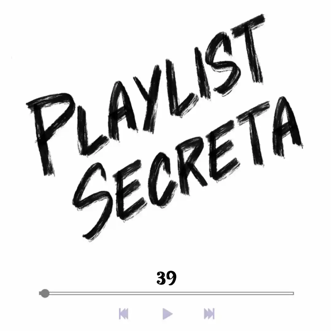 Playlist Secreta capítulo 39, página 24