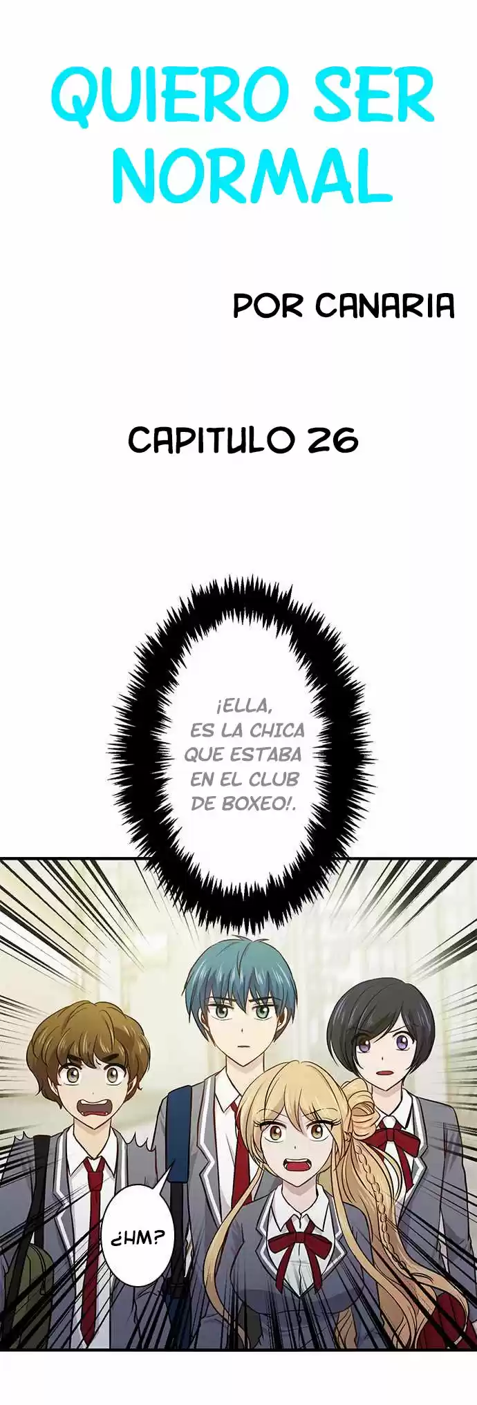 Quiero Ser Normal capítulo 26, página 5