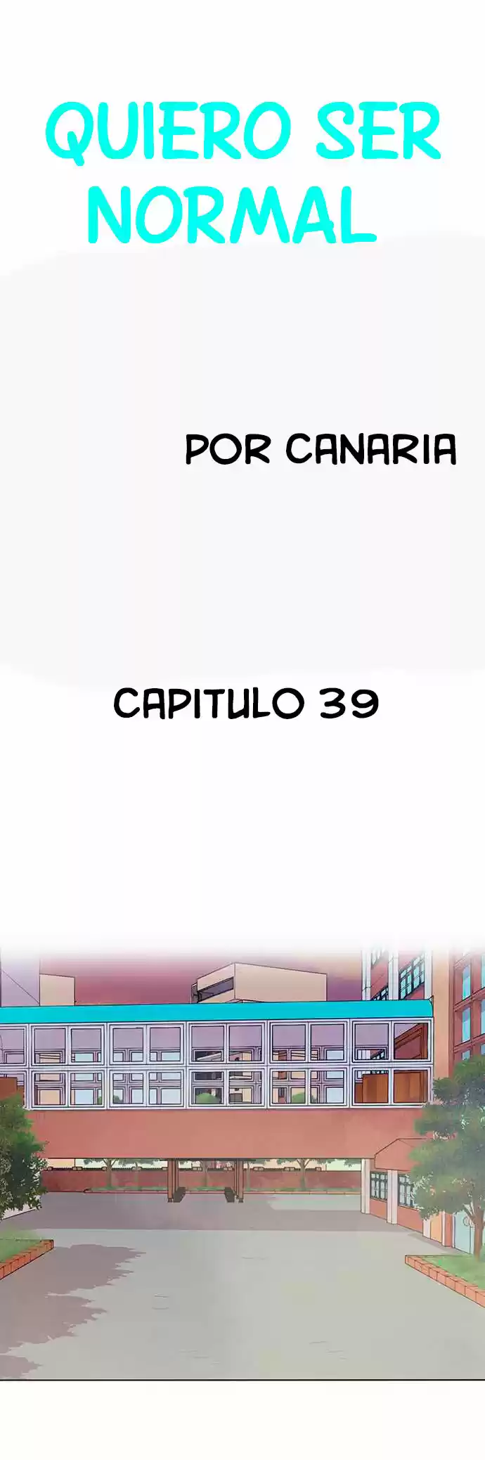 Quiero Ser Normal capítulo 39, página 5