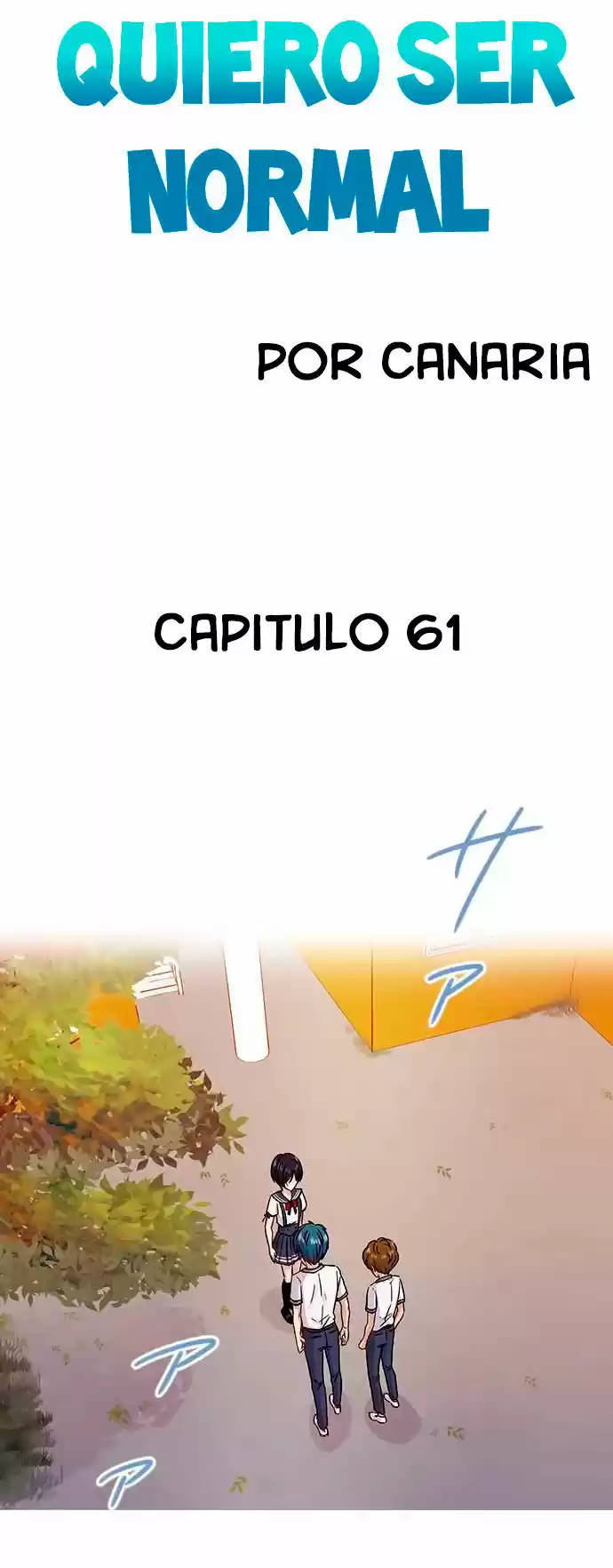 Quiero Ser Normal capítulo 61, página 4
