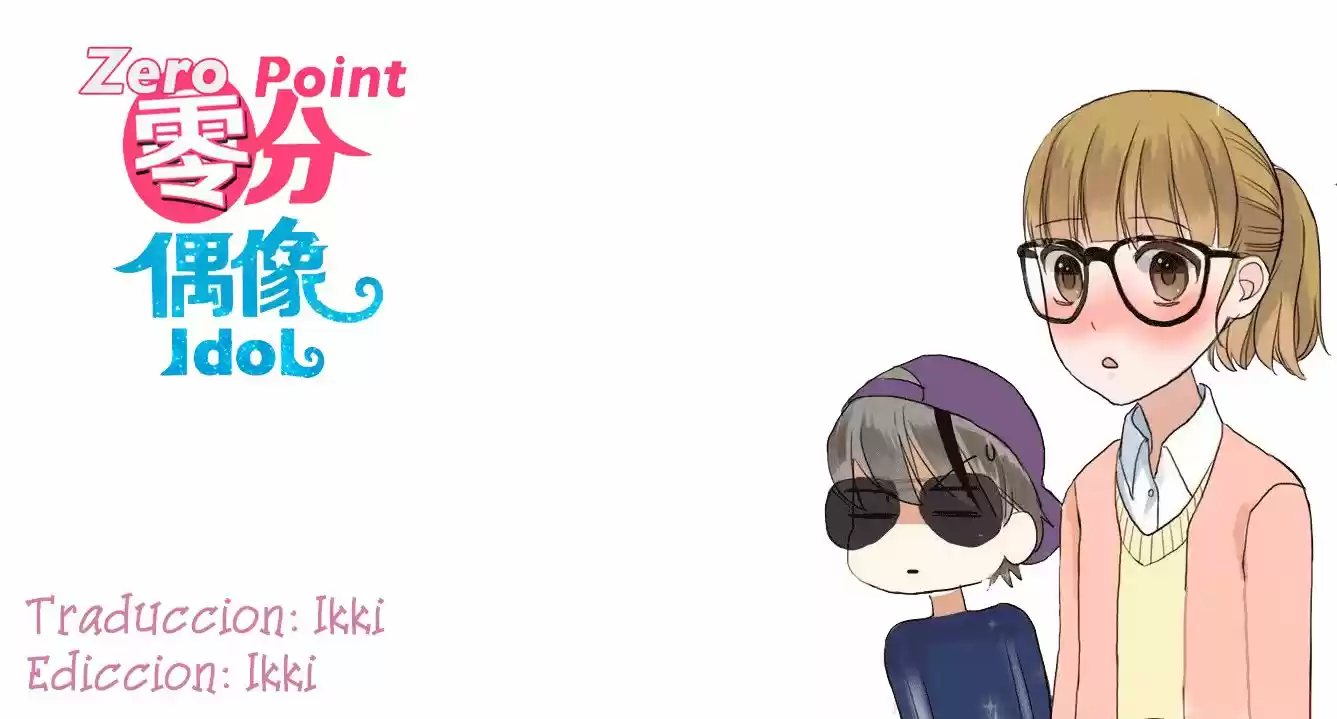 ZERO POINT IDOL capítulo 2, página 1