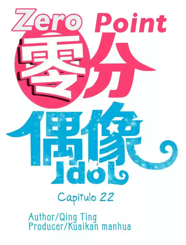 ZERO POINT IDOL capítulo 22, página 6