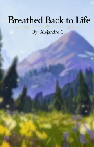 Breathed Back to Life: Reencarnation (Novela)