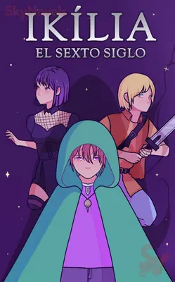 Ikília; El Sexto Siglo (Novela)