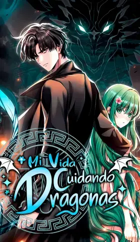 Mi Vida Cuidando Dragonas