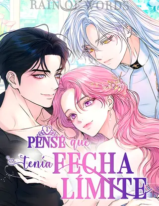 Pensé que tenía fecha límite