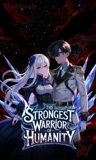 The strongest warrior of humanity (Novela)